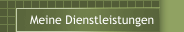 Meine Dienstleistungen